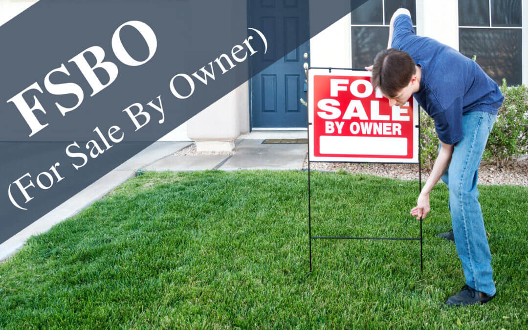 FSBO (For Sale By Owner)